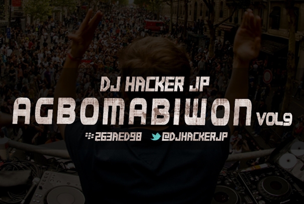 DJ Hacker JP - Agbomabiwon  Vol.9