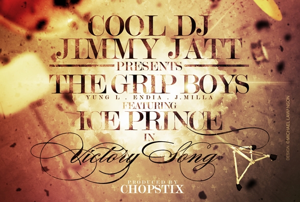 DJ Jimmy Jatt Ft Grip Boiz & Ice Prince - Victory Song